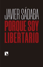 Presentación de 'Porque soy libertario', de Javier Sádaba