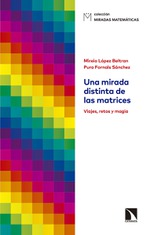 Presentación de 'Una mirada distinta de las matrices', de Mireia López Beltran y Pura Fornals Sánchez