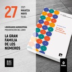 Liburuaren aurkezpena / Presentación del libro: La gran familia de los números