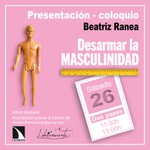 Barakaldo: Coloquio y presentación de ‘Desarmar la masculinidad’