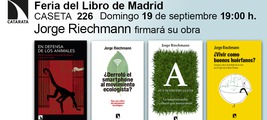 Feria del Libro de Madrid: Jorge Riechmann firmará su obra