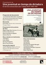 Barcelona: Presentación de 'Una juventud en tiempo de dictadura. El Servicio Universitario del Trabajo (SUT) 1950-1969'