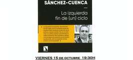 A Coruña: presentación de '​La izquierda: fin de (un) ciclo'