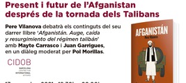 Barcelona: Ciclo “¿Qué pasa en el mundo?”. Presente y futuro de Afganistán tras la vuelta de los Talibanes