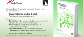 Zaragoza: presentación de 'Ciudad abierta, ciudad digital'