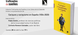 Madrid: presentación de 'Caciques y caciquismo en España (1834-2020)'