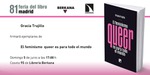 Feria del Libro de Madrid: Gracia Trujillo firmará ejemplares de 'El feminismo queer es para todo el mundo'