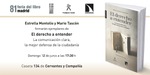 Feria del Libro de Madrid: Estrella Montolío y Mario Tascón firmarán ejemplares de El derecho a entender