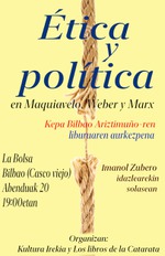 Bilbao: presentación de “Etica y política en Maquiavelo, Weber y Marx” 
