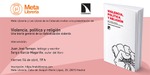 Madrid: presentación de 'Violencia, política y religión'