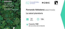 Feria del Libro de Madrid: Fernando Valladaresa firmará ejemplares de 'La salud planetaria'