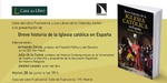 Madrid: presentación de 'Breve historia de la Iglesia católica en España'