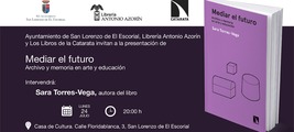 San Lorenzo de El Escorial: presentación de 'Mediar el futuro'