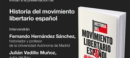Madrid: presentación de 'Historia del movimiento libertario español'