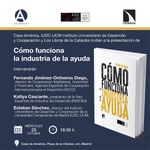 Madrid: presentación de 'Cómo funciona la industria de la ayuda'