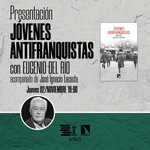 Zaragoza: presentación de 'Jóvenes antifranquistas'