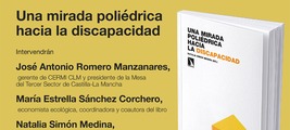 Madrid: presentación de 'Una mirada poliédrica hacia la discapacidad'