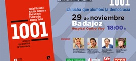 Badajoz: presentación de '1001. La lucha que alumbró la democracia'