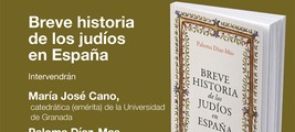 Granada: presentación de 'Breve historia de los judíos en España'