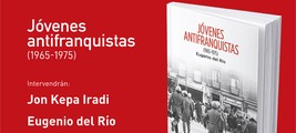Burgos: presentación de 'Jóvenes antifranquistas'