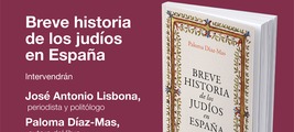Madrid: presentación de 'Breve historia de los judíos en España'