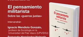 Bilbao-Bilbo: presentación de 'El pensamiento militarista'