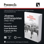 Alicante: presentación de 'Jóvenes antifranquistas'