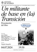 Madrid: presentación de 'Un militante de base en (la) Transición'
