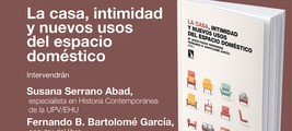 Bilbao: presentación de 'La casa, intimidad y nuevos usos del espacio doméstico'