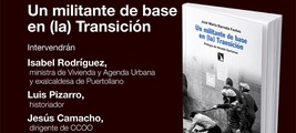 Puertollano: presentación de 'Un militante de base en (la) Transición'