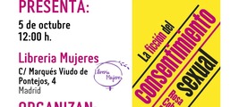 Madrid: presentación de 'La ficción del consentimiento sexual'