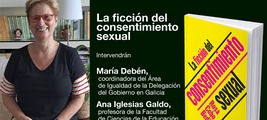 A Coruña: presentación de 'La ficción del consentimiento sexual'