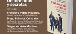 Madrid: presentación de 'Uniformados y secretas'
