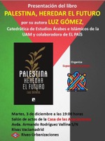 Rivas-Vaciamadrid: presentación de 'Palestina: heredar el futuro'