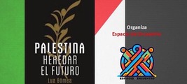 Rivas-Vaciamadrid: presentación de 'Palestina: heredar el futuro'
