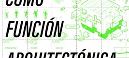 Medellín: presentación de 'El juego como función arquitectónica'