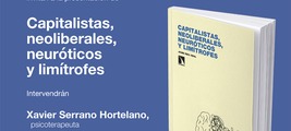 Valencia: presentación de 'Capitalistas, neoliberales, neuróticos y limítrofes'