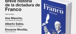 Zaragoza: presentación de 'Breve historia de la dictadura de Franco'