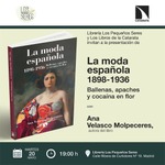 Madrid: presentación de 'La moda española 1898-1936'