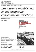 Madrid: presentación de 'Los marinos republicanos en los campos de concentración soviéticos'