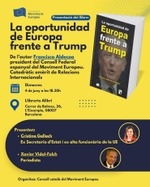 Barcelona: prsentación de 'La oportunidad de Europa frente a Trump'