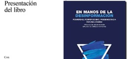 Madrid: presentación de 'En manos de la desinformación'