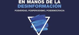 València, viernes 12 de septiembre: presentación de 'En manos de la desinformación'