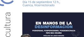 Cuenca, presentación de 'En manos de la desinformación'