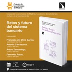 Madrid: presentación de 'Retos y futuro del sistema bancario'