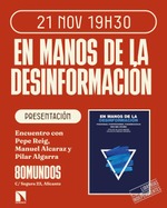 Alicante: presentación de 'En manos de la desinformación'