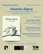 Madrid: presentación de 'Muerte digna'