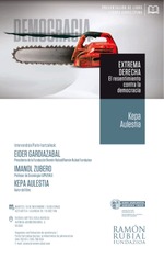 Bilbao: presentación de 'Extrema derecha. ​El resentimiento contra la democracia'