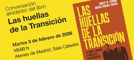 Madrid: presentación de 'Las huellas de la Transición'