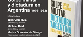 Madrid: presentación de 'Golpe militar y dictadura en Argentina'